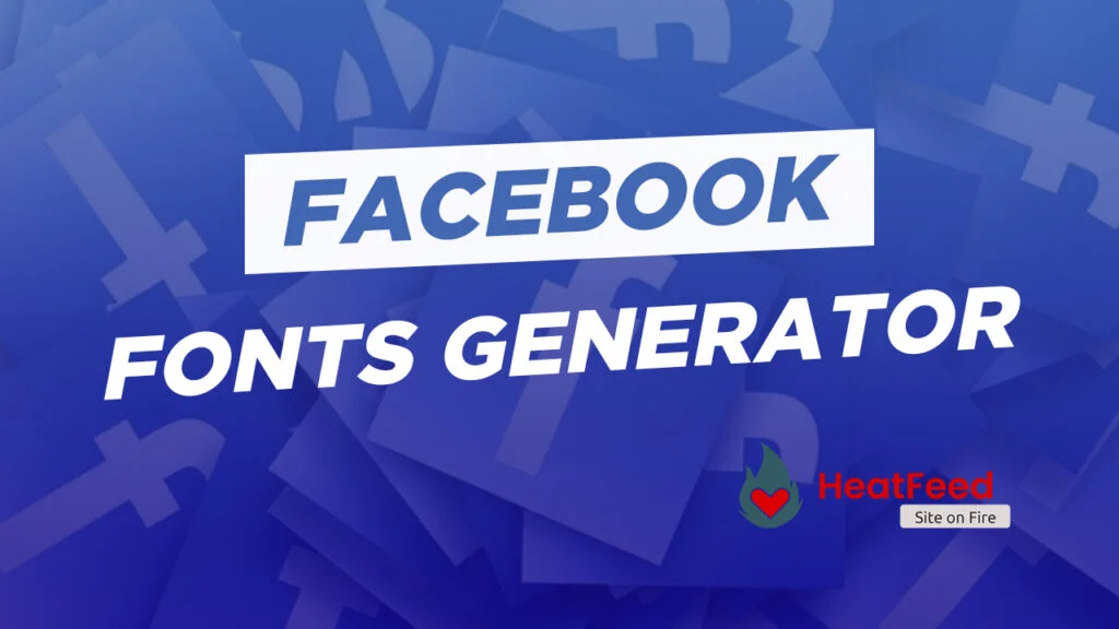 Fonts for Facebook: How to Make Your Posts Stand Out