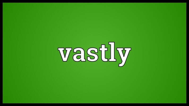 Vastly Synonym