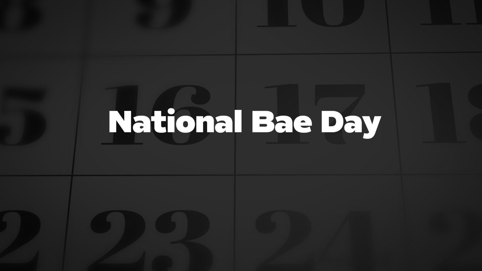 National Bae Day Click to Search News