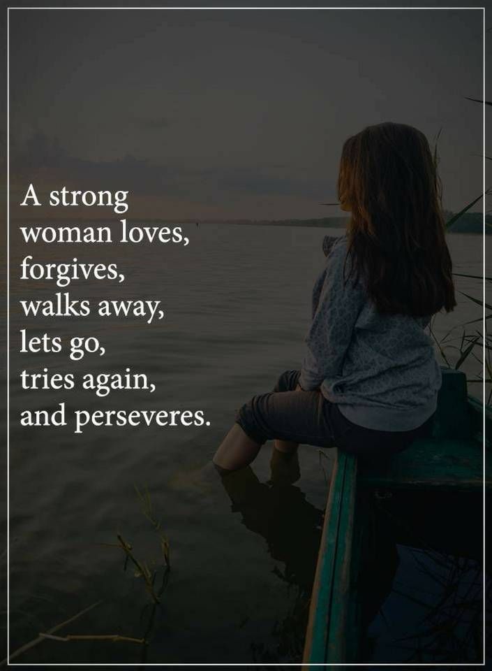 Strong Woman Walk Away Quotes