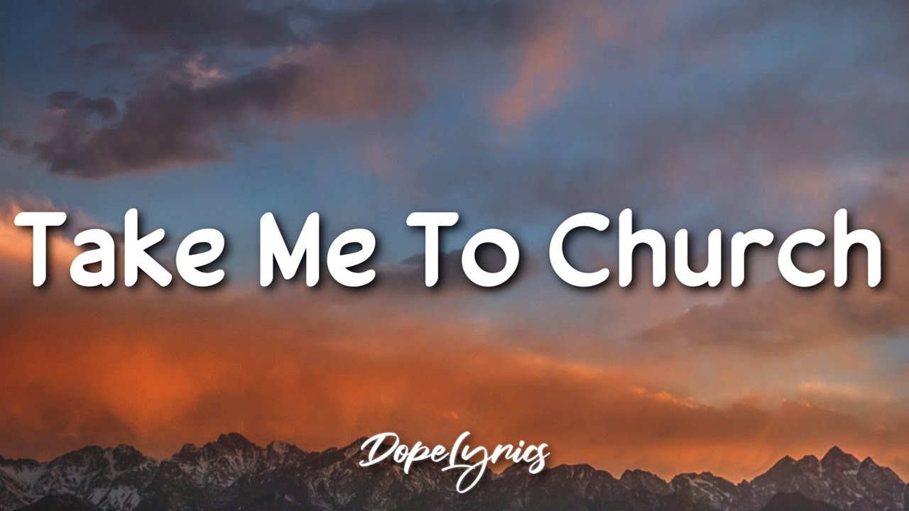 Take Me to Church Lyrics