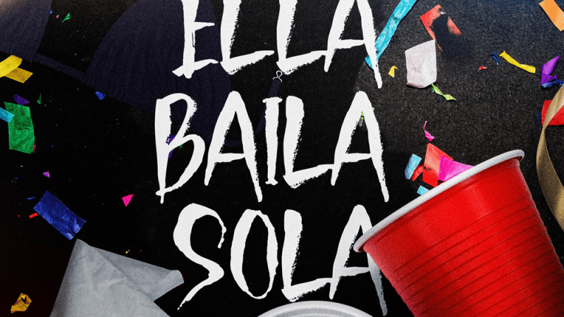 Ella Baila Sola Lyrics