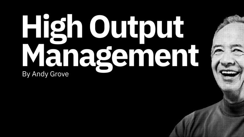 High Output Management